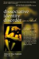 The Dissociative Identity Disorder Sourcebook di Deborah Bray Haddock edito da McGraw-Hill Education - Europe