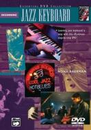Complete Jazz Keyboard Method: Beginning Jazz Keyboard, DVD di Noah Baerman edito da Alfred Publishing Co., Inc.