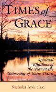 Times of Grace di Nicholas Ayo edito da Rowman & Littlefield
