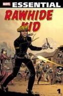 Essential Rawhide Kid di Stan Lee, Don Heck edito da Marvel Comics