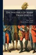 The Writings Of Mark Twain [pseud.] di Mark Twain edito da Creative Media Partners, LLC