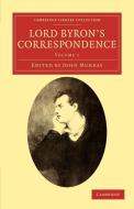 Lord Byron's Correspondence di George Gordon Byron edito da Cambridge University Press