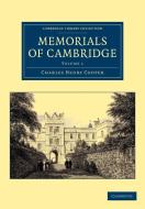 Memorials of Cambridge - Volume 1 di Charles Henry Cooper edito da Cambridge University Press