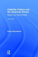 Celebrity Culture and the American Dream di Karen (University of Southern California Sternheimer edito da Taylor & Francis Ltd