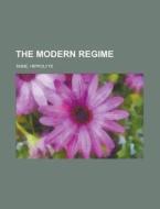 The Modern Regime, Volume 2 di Hippolyte Taine edito da Rarebooksclub.com