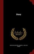 Diary di Increase Mather, Samuel Abbott Green edito da Andesite Press