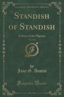 Standish Of Standish, Vol. 1 Of 2 di Jane G Austin edito da Forgotten Books