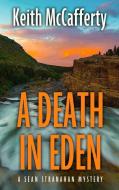 A Death in Eden di Keith Mccafferty edito da THORNDIKE PR