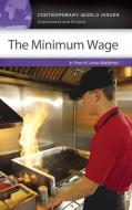 The Minimum Wage: A Reference Handbook di Oren Levin-Waldman edito da ABC CLIO