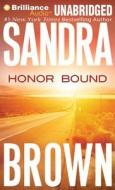 Honor Bound di Sandra Brown edito da Brilliance Audio