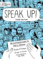 Speak Up!: An Illustrated Guide to Public Speaking di Douglas M. Fraleigh, Joseph S. Tuman edito da Bedford Books