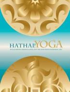 Hathai! Yoga: A Fusion of Hatha and Thai Yoga di Keith Roseman edito da Createspace