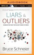 Liars & Outliers: Enabling the Trust That Society Needs to Thrive di Bruce Schneier edito da Brilliance Audio