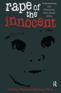 Rape Of The Innocent di Juliann Whetsell-Mitchell edito da Taylor & Francis Inc