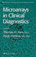 Microarrays in Clinical Diagnostics di Thomas O. Joos edito da Humana Press