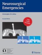 Neurosurgical Emergencies di Christopher M. Loftus edito da Thieme Medical Publishers