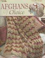 Afghans of Choice: 7 Crochet Designs di Barbara Shaffer edito da Leisure Arts