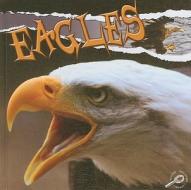 Eagles di Julie K. Lundgren edito da Rourke Publishing (FL)