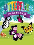 Butterflies Coloring Book di Speedy Publishing Llc edito da LIGHTNING SOURCE INC