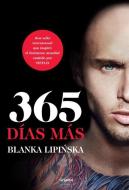 365 Días Más di Blanka Lipinska edito da GRIJALBO