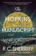 The Hopkins Manuscript di R. C. Sherriff edito da SCRIBNER BOOKS CO