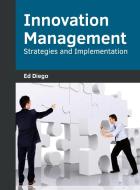 Innovation Management edito da Willford Press