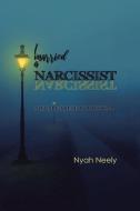 I Married a Narcissist: Not All Abuse Is Physical di Nyah Neely edito da AUTHORHOUSE