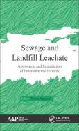 Sewage and Landfill Leachate di Marco Ragazzi edito da Apple Academic Press