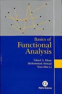 Basics of Functional Analysis di Vakeel A. Khan, Mohammad Ahmad, Xiao-Min Li edito da Alpha Science International Ltd