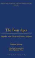 The Four Ages di William Jackson edito da BLOOMSBURY 3PL