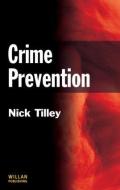 Crime Prevention di Nick (Jill Dando Institute Tilley edito da Taylor & Francis Ltd
