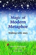 Magic of Modern Metaphor di David Hodgson edito da Crown House Publishing