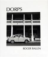 Dorps di Roger Ballen edito da Protea Boekhuis