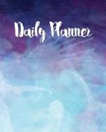 Daily Planner: Watercolor Splashes Time Management Journal to Do List Planner Daily Task Meals Exercise Notebook Organizer Size 8x10 di Michelia Creations edito da Createspace Independent Publishing Platform