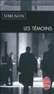 Les Témoins di Georges Simenon edito da Livre de Poche
