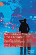 The 2008 Global Financial Crisis in Retrospect edito da Springer-Verlag GmbH