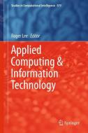 Applied Computing & Information Technology edito da Springer International Publishing