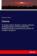 Century di Edward C. Bruce edito da hansebooks