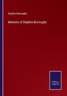 Memoirs of Stephen Burroughs di Stephen Burroughs edito da Salzwasser-Verlag