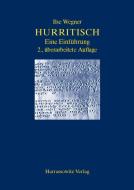Einführung in die hurritische Sprache di Ilse Wegner edito da Harrassowitz Verlag