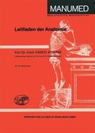 Leitfaden der Anatomie di Hamid Adhami edito da J.F. Bergmann-Verlag
