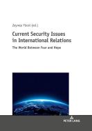 Current Security Issues In International Relations edito da Peter Lang Ag