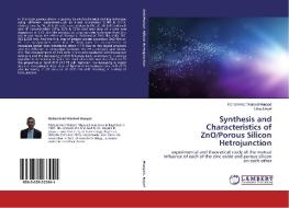 Synthesis and Characteristics of ZnO/Porous Silicon Hetrojunction di Mohammed Waleed Muayad, Uday Nayef edito da LAP Lambert Academic Publishing