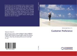 Customer Preference di Mohammed Adnan V. L. edito da LAP Lambert Academic Publishing