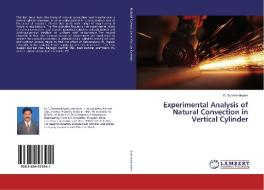Experimental Analysis of Natural Convection in Vertical Cylinder di D. Subramanyam edito da LAP Lambert Academic Publishing