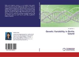 Genetic Variability in Bottle Gourd di Asmaul Husna edito da LAP Lambert Academic Publishing