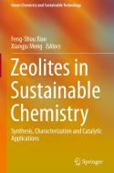 Zeolites in Sustainable Chemistry edito da Springer-Verlag GmbH