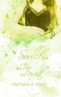 Soulless di Michaela A. Mann edito da Books on Demand