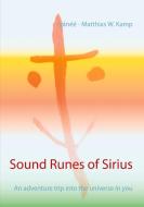 Sound Runes of Sirius di Iyánéé - Matthias W. Kamp edito da Books on Demand