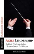 Agile Leadership di Roman Rapoport edito da Books on Demand